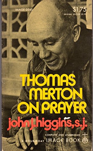 Beispielbild fr Thomas Merton on Prayer zum Verkauf von Wonder Book