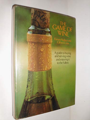 Imagen de archivo de The Game of Wine a la venta por Better World Books