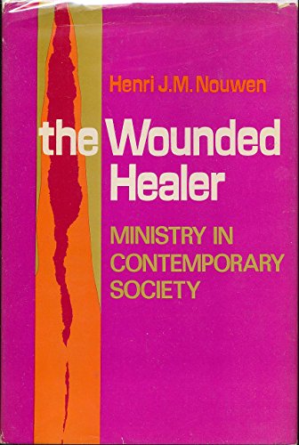 9780385028561: The Wounded Healer: Ministry in Contemporary Society