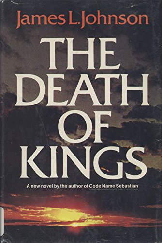 Beispielbild fr The Death of Kings zum Verkauf von Better World Books