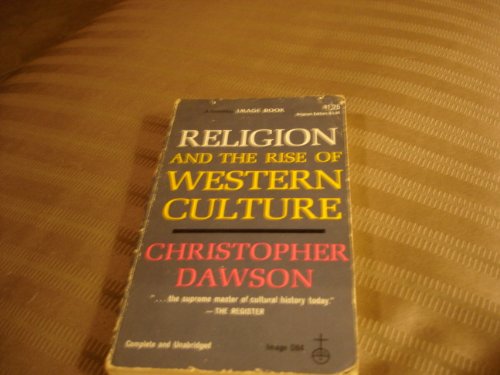 9780385029148: Religion and the Rise of the Western Culture