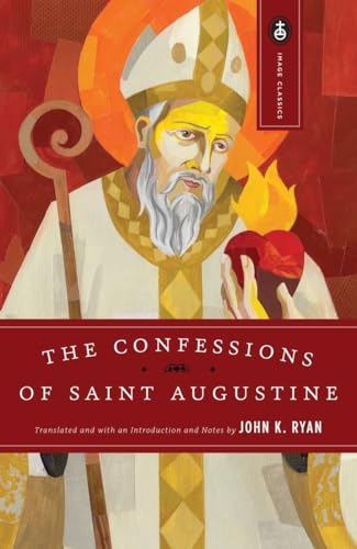 Stock image for The Confessions of Saint Augustine (Image Classics) for sale by Goodwill of Colorado