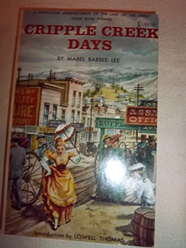 Stock image for Cripple Creek Days for sale by Don's Book Store