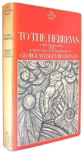 Imagen de archivo de To the Hebrews. a la venta por Jay W. Nelson, Bookseller, IOBA