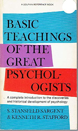Stock image for Basic Teachings of the Great Psychologists for sale by SecondSale