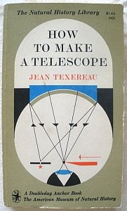Stock image for How to Make a Telescope for sale by Munster & Company LLC, ABAA/ILAB