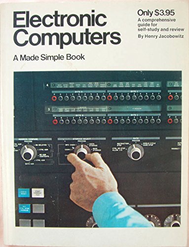 9780385032254: Electronic Computers, a Made Simple Book