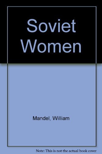 Stock image for Soviet Women for sale by Better World Books
