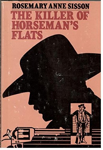 Imagen de archivo de The killer of Horseman's Flats a la venta por ThriftBooks-Atlanta