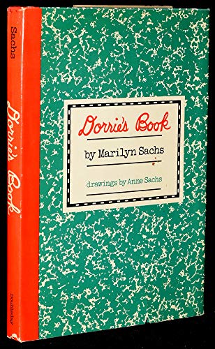 Dorrie's Book (9780385033503) by Sachs, Marilyn; Sachs, Anne