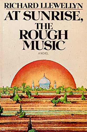 Imagen de archivo de At Sunrise, the Rough Music a la venta por Better World Books