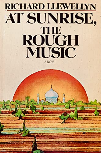 Stock image for At Sunrise, the Rough Music for sale by Better World Books