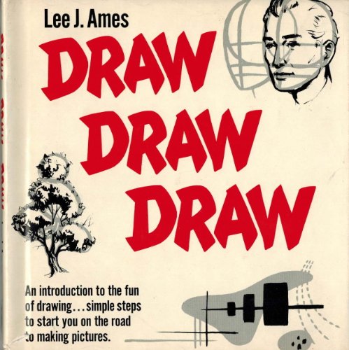 9780385033886: Draw Draw Draw: An Introduction to the Fun of Drawing -- w/ Dust Jacket