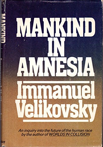 9780385033930: Mankind in Amnesia