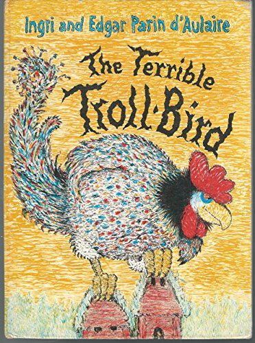 Beispielbild fr The Terrible Troll-Bird zum Verkauf von Better World Books: West