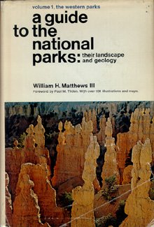Imagen de archivo de A Guide to the National Parks: Their Landscape and Geology a la venta por Better World Books