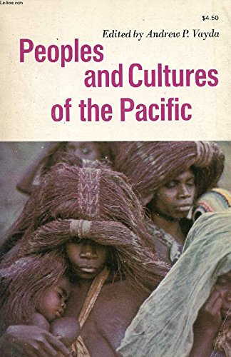 Stock image for Peoples and Cultures of the Pacific: An Anthropological Reader. for sale by Wonder Book