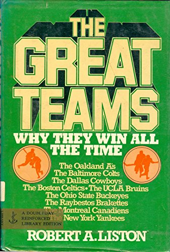 Stock image for The great teams: Why they win all the time for sale by Once Upon A Time Books