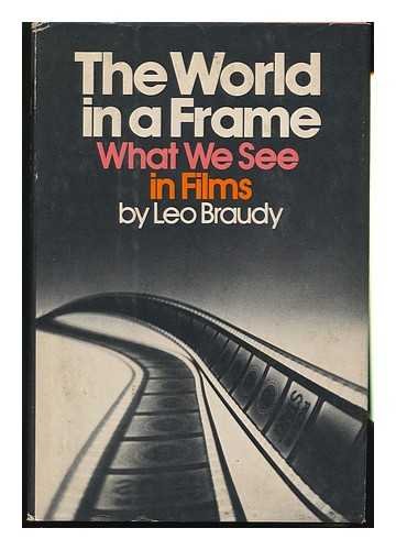 Imagen de archivo de The World in a Frame : What We See in Films a la venta por Better World Books