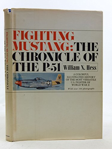 Stock image for FIGHTING MUSTANG The Chronicle of the P-51 for sale by Half Price Books Inc.