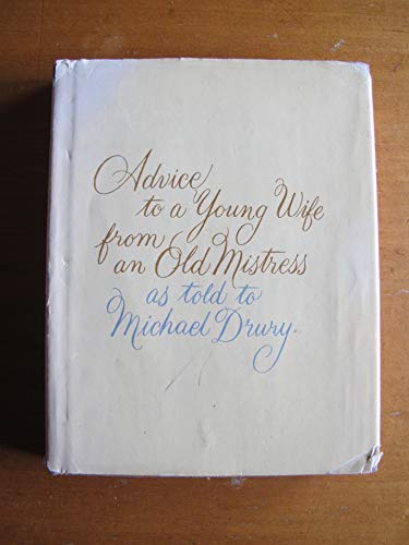 Stock image for Advice to a Young Wife from an Old Mistress, for sale by Wonder Book