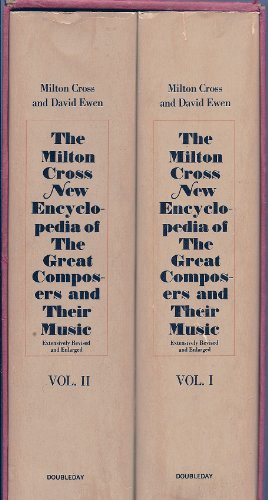 Beispielbild fr The Milton Cross New Encyclopedia of the Great Composers and Their Music zum Verkauf von HPB Inc.