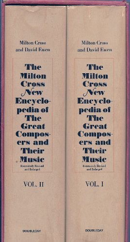 Imagen de archivo de The Milton Cross New Encyclopedia of the Great Composers and Their Music a la venta por HPB Inc.