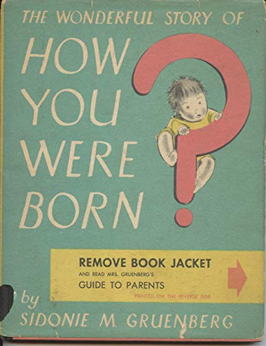 Imagen de archivo de The Wonderful Story of How You Were Born a la venta por Top Notch Books