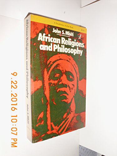 9780385037136: African Religions and Philosophy