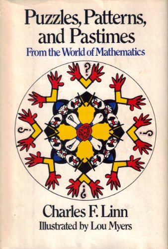 Beispielbild fr Puzzles, Patterns, and Pastimes: From the World of Mathematics, zum Verkauf von GoldenWavesOfBooks