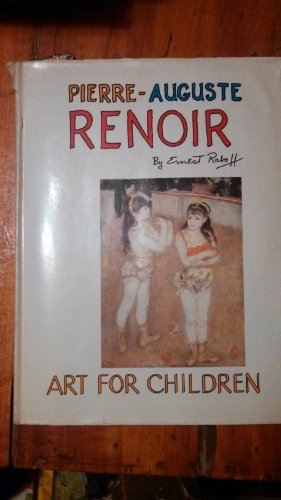 9780385037754: Pierre-Auguste Renoir, (Art for children)