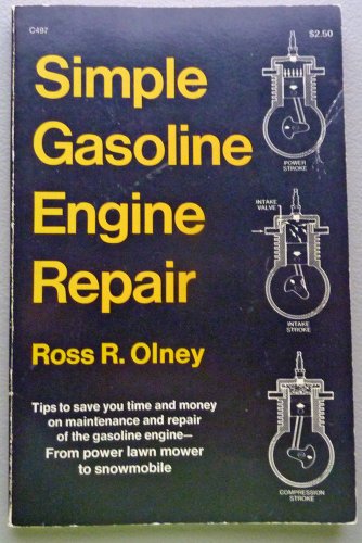 Beispielbild fr Simple Gasoline Engine Repair zum Verkauf von Wonder Book