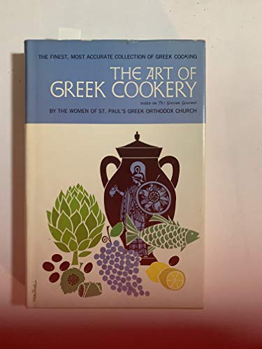 Beispielbild fr Art of Greek Cookery zum Verkauf von ThriftBooks-Dallas