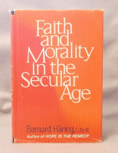 Beispielbild fr Faith and Morality in the Secular Age zum Verkauf von Better World Books