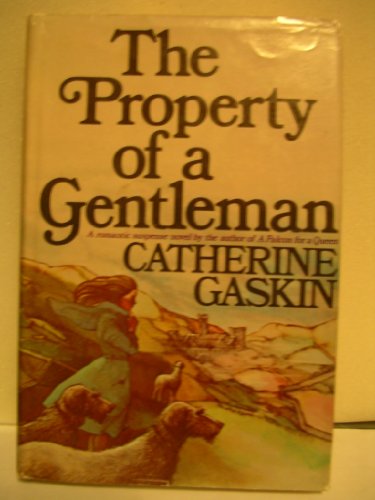 Beispielbild fr The Property of a Gentleman zum Verkauf von Better World Books