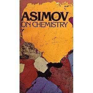 Stock image for Asimov on Chemistry for sale by Hippo Books