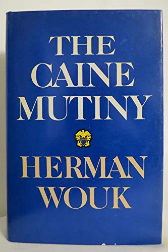 Imagen de archivo de The Caine Mutiny : A Novel of World War II a la venta por Better World Books