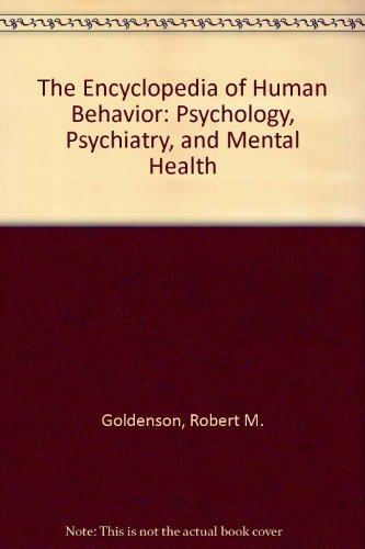 Beispielbild fr The Encyclopedia of Human Behavior: Psychology, Psychiatry, and Mental Health zum Verkauf von ThriftBooks-Dallas