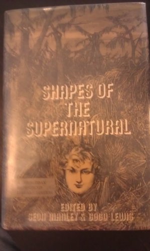 Imagen de archivo de Shapes Of The Supernatural a la venta por ThriftBooks-Dallas