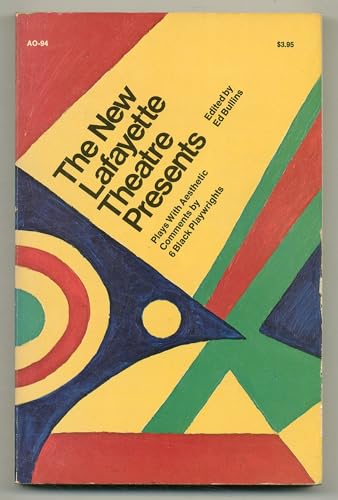 Stock image for The New Lafayette Theatre Presents Plays With Aesthetic Comments By 6 Black Playwrights for sale by Books on the Web