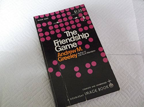 9780385042307: The Friendship Game