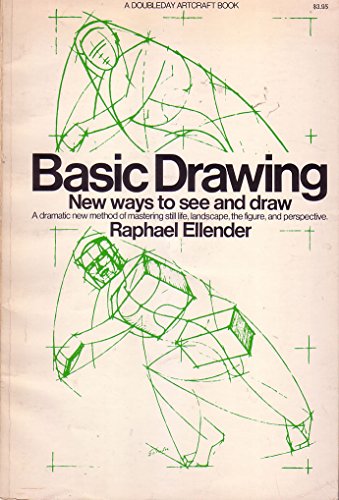 Beispielbild fr Basic Drawing : New Ways to See and Draw zum Verkauf von Better World Books