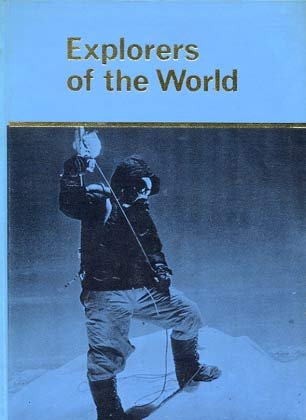 Explorers of the World (9780385042765) by Clark, Ronald William