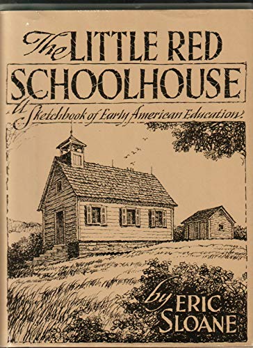 School Days: ABC Book of Early Americana and The Little Red Schoolhouse