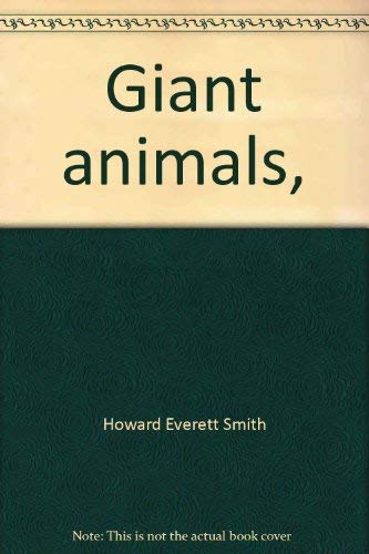 9780385043274: Giant animals,