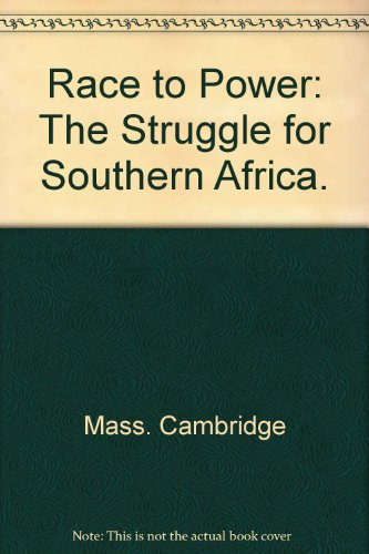 Imagen de archivo de Race to Power: The Struggle for Southern Africa. a la venta por Anybook.com