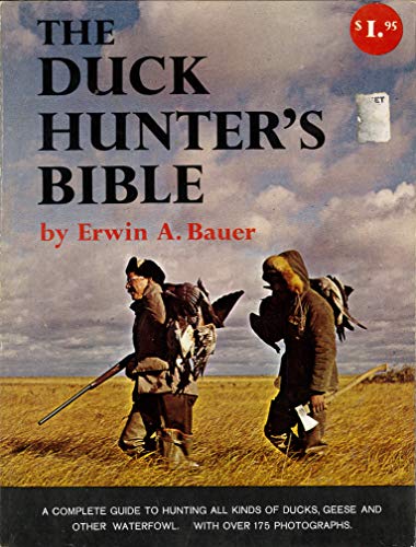 Stock image for The Duck Hunter's Bible for sale by Half Price Books Inc.