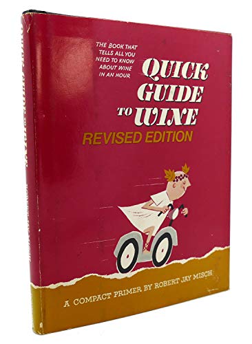 Stock image for Quick Guide to Wine for sale by ThriftBooks-Dallas