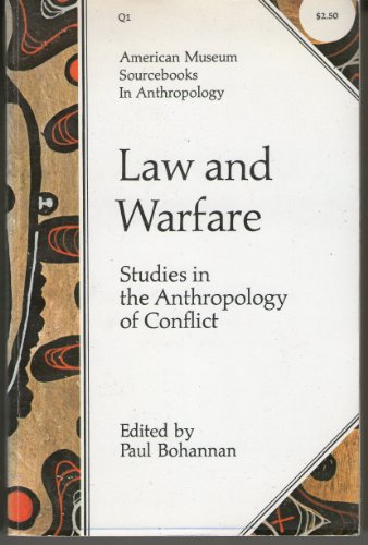 Beispielbild fr Law And Warfare Studies In The Anthropology Of Conflict zum Verkauf von Ammareal