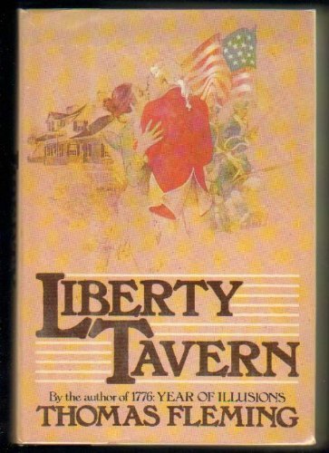 Beispielbild fr Liberty Tavern: A Novel zum Verkauf von Books of the Smoky Mountains
